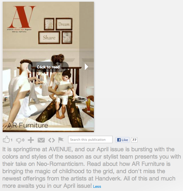 The April Issue of AVENUE Magazine is out on news stands now. You can find it in-world on at Issuu.com